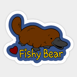 Fishy Bear (Platypus Humor) Sticker